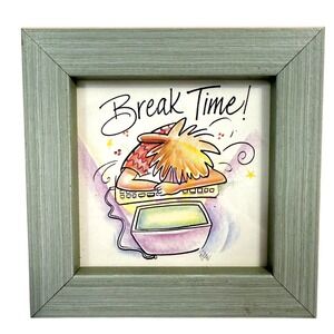 Vintage 1999 Heartfelt Collection "Break Time" Office Humor Framed Art 4" 90 Y2K